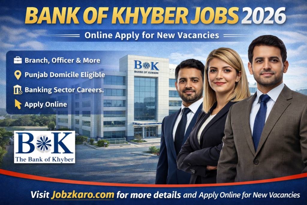 Bank of Khyber Jobs 2026 – Online Apply | Latest BOK Advertisement